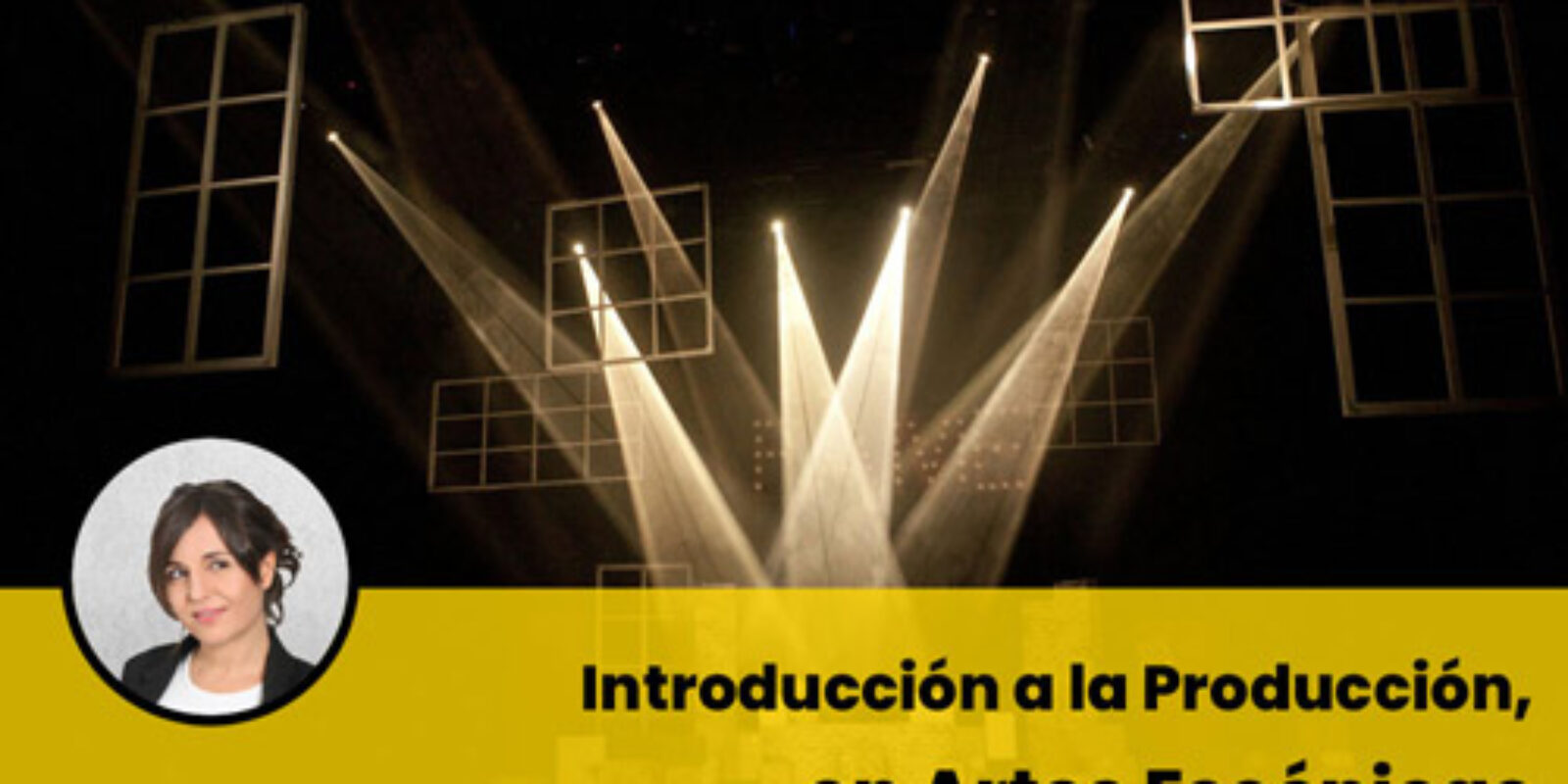 curso-produccion-artes-escenicas-mayte